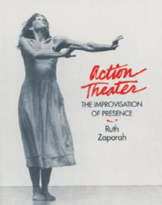 Kniha Action Theatre Ruth Zaporah