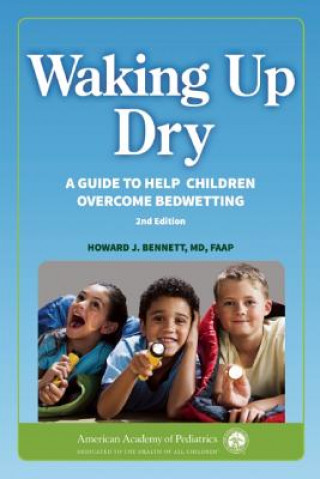 Kniha Waking up Dry Howard J Bennett