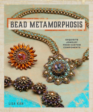 Kniha Bead Metamorphosis Lisa Kan