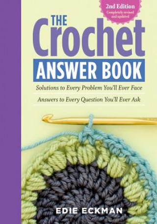 Книга Crochet Answer Book, 2nd Edition Edie Eckman