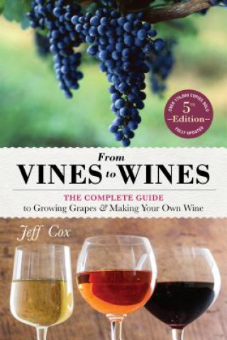 Kniha From Vines to Wines, 5th Edition Jeff Cox