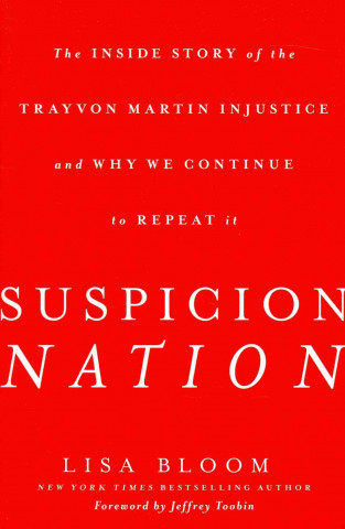 Kniha Suspicion Nation Lisa Bloom