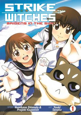 Book Strike Witches: Maidens in the Sky, Volume 1 Humikane Shimada