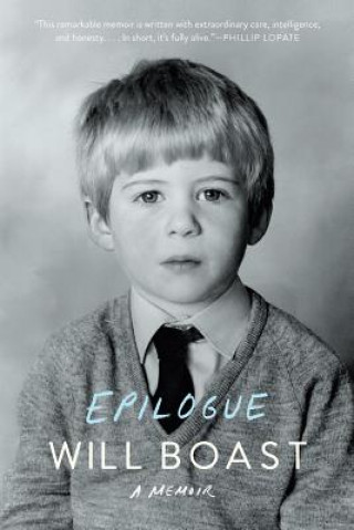 Książka Epilogue - A Memoir Will Boast