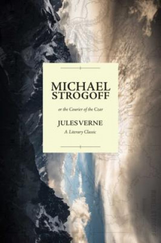 Livre Michael Strogoff; or the Courier of the Czar Jules Verne