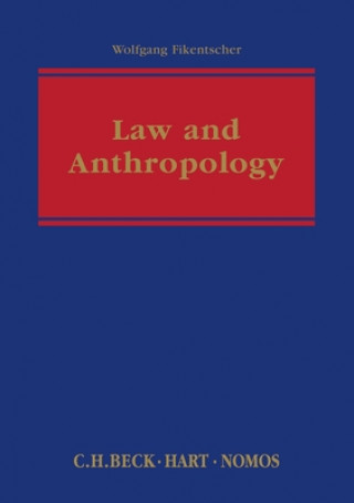 Kniha Law and Anthropology Wolfgang Fikentscher