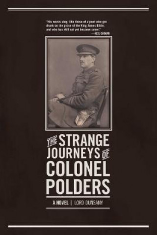 Kniha Strange Journeys of Colonel Polders Lord Dunsany