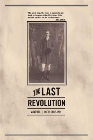 Kniha Last Revolution Lord Dunsany