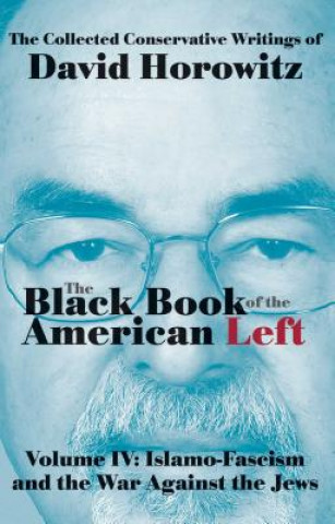 Книга Black Book of the American Left Volume 4 David Horowitz