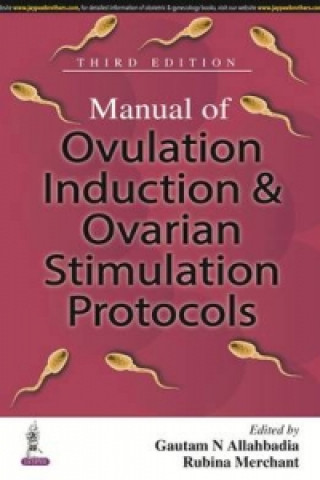Kniha Manual of Ovulation Induction & Ovarian Stimulation Protocols Gautam Allahbadia