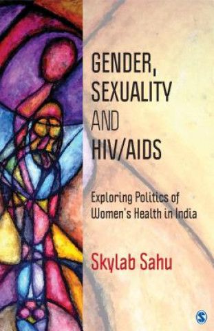 Książka Gender, Sexuality and HIV/AIDS Skylab Sahu