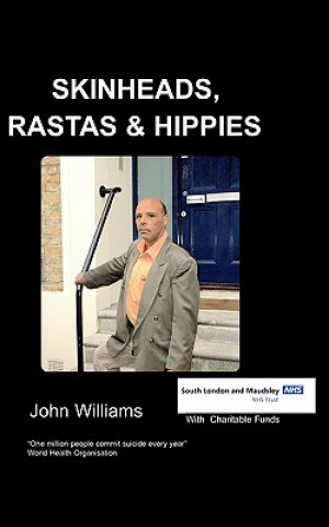 Carte Skinheads Rastas and Hippies J Williams