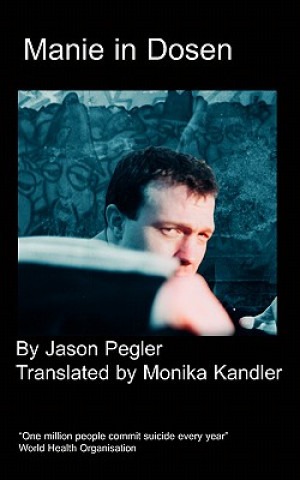 Könyv Manie In Dosen J Pegler