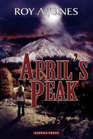 Buch April's Peak Roy A Jones