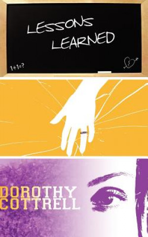 Knjiga Lessons Learned Dorothy Cottrell