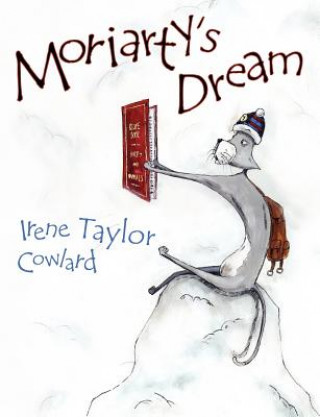 Kniha Moriarty's Dream Irene Taylor Cowlard