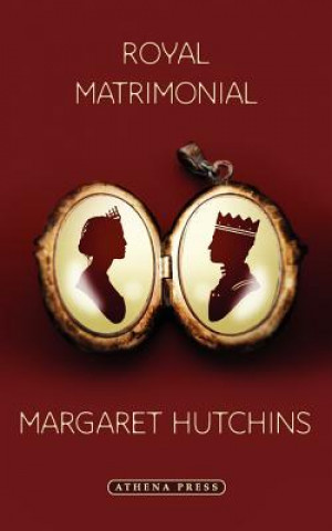 Livre Royal Matrimonial Margaret Hutchins