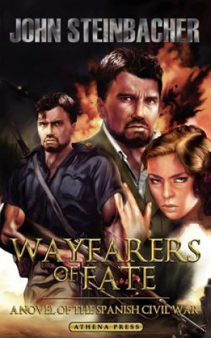 Könyv Wayfarers of Fate John Steinbacher