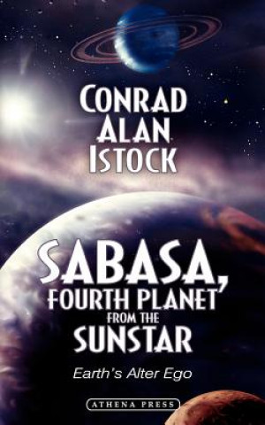 Kniha Sabasa, Fourth Planet from the Sunstar Conrad Alan Istock