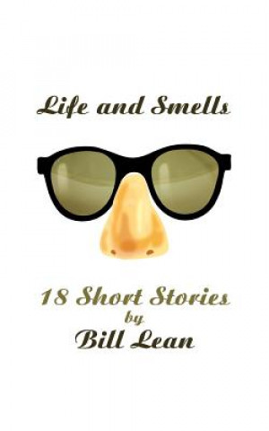 Buch Life and Smells Bill Lean