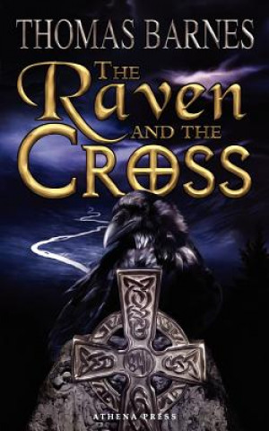 Carte Raven and the Cross Thomas Barnes