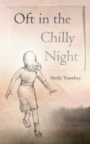 Carte Oft in the Chilly Night Molly Tomeltey