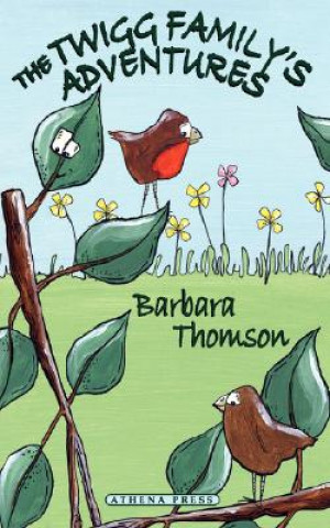 Carte Twigg Family's Adventures Barbara Thomson