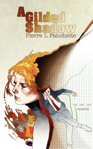 Knjiga Gilded Shadow Pierre L Fanchette