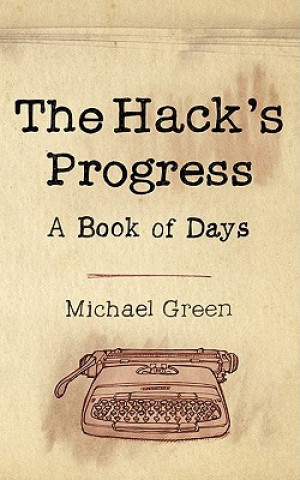 Könyv Hack's Progress Michael Green