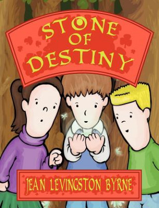 Knjiga Stone of Destiny Jean Levingston Byrne