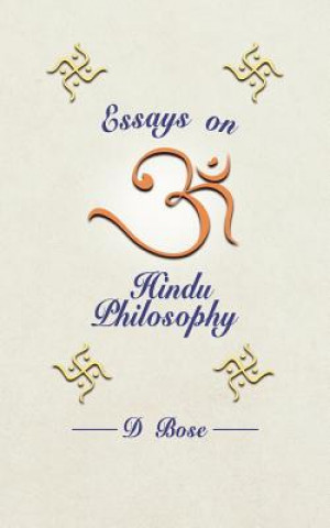 Kniha Essays on Hindu Philosophy D Bose