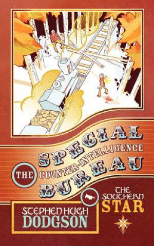 Knjiga Special Counter-Intelligence Bureau Stephen Hugh Dodgson
