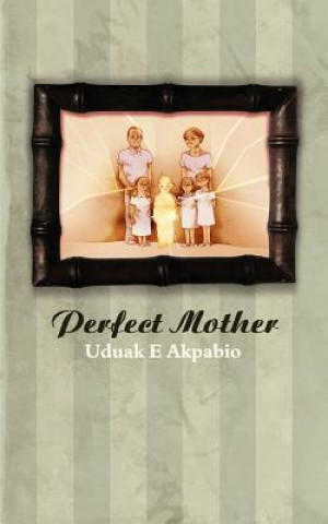 Carte Perfect Mother Uduak E Akpabio