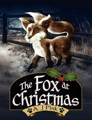 Kniha Fox at Christmas A J Pink