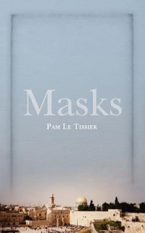 Könyv Masks Pam Le Tissier