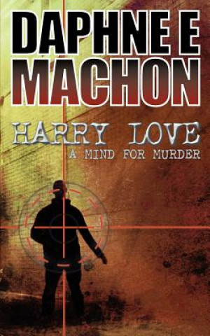 Könyv Harry Love Daphne E Machon