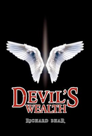 Kniha Devil's Wealth Richard Bhar