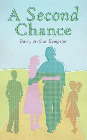Knjiga Second Chance Barry Arthur Kempster