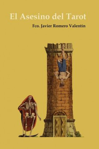 Knjiga Asesino Del Tarot Fco. Javier Romero Valentin