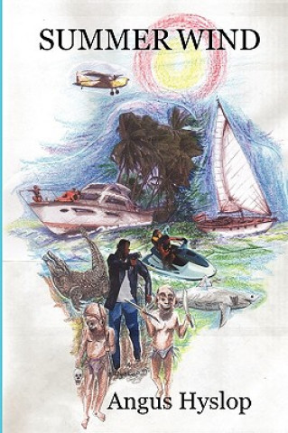 Knjiga Summer Wind Angus Hyslop