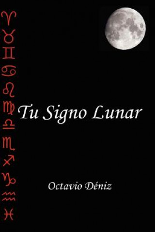 Könyv Tu Signo Lunar Octavio Deniz