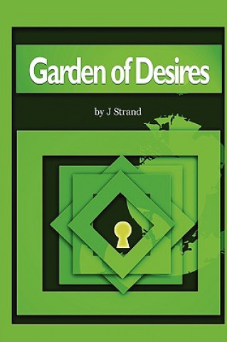 Kniha Garden of Desires J Strand