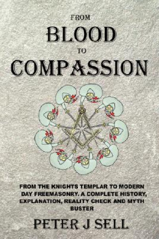 Kniha From Blood to Compassion Peter J. Sell