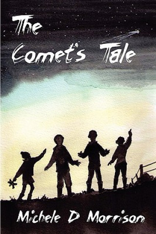Könyv Comet's Tale Michele Morrison