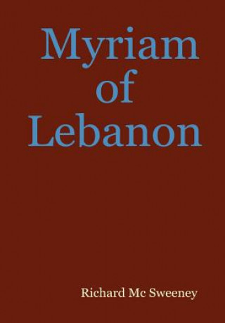 Könyv Myriam of Lebanon Richard Mc Sweeney