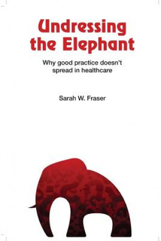 Buch Undressing the Elephant Sarah Fraser