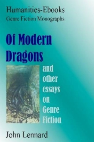 Kniha Of Modern Dragons John Lennard