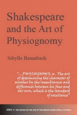 Kniha Shakespeare and the Art of Physiognomy Sibylle Baumbach