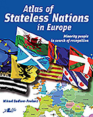 Книга Atlas of Stateless Nations in Europe - Minority People in Search of Recognition Sarah Finn