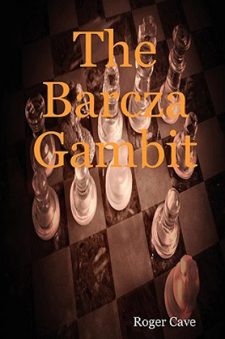 Livre Barcza Gambit Roger Cave